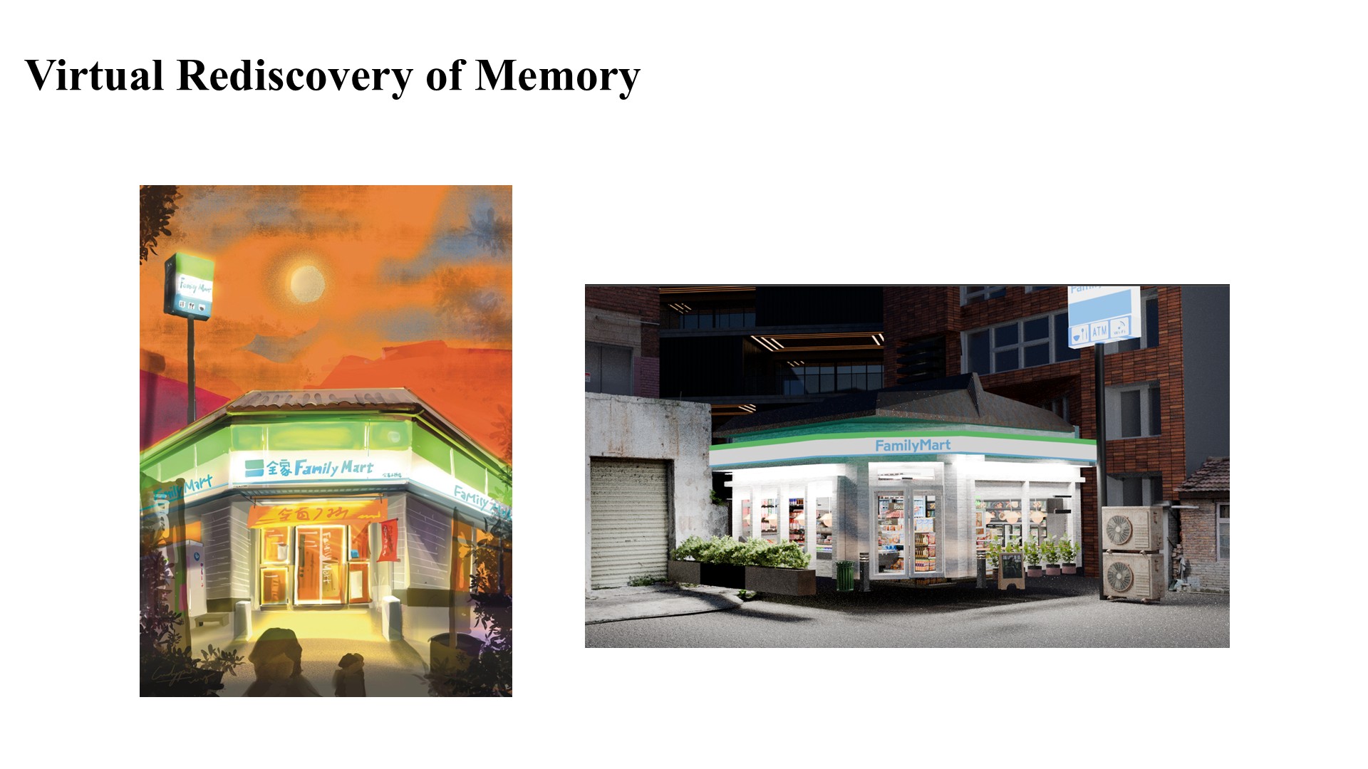 FamilyMart painted memory beside 3D digital reconstruction